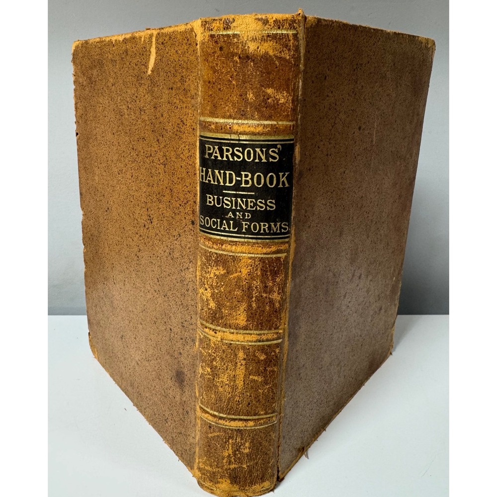 Unique Markings! 1882 Parsons Hand-Book of Forms Business Social Rules Book